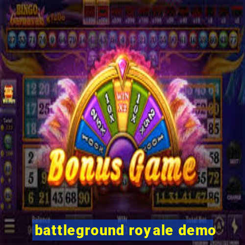 battleground royale demo